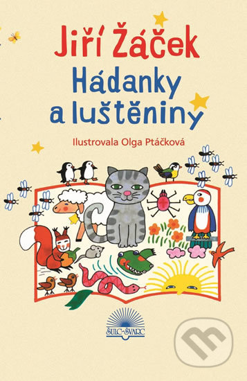 Hádanky a luštěniny - Jiří Žáček, Olga Ptáčková