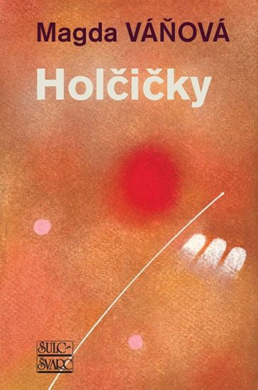 Holčičky - Magda Váňová - kniha z kategorie Společenská beletrie