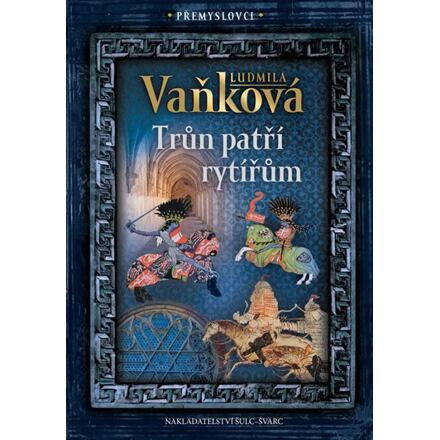 Přemyslovci 3 - Trůn patří rytířům