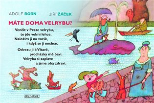 Máte doma velrybu? - Jiří Žáček, Adolf Born (ilustrace) - kniha z kategorie Pro děti