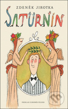 Saturnin (slovenský jazyk) - Zdeněk Jirotka, Adolf Born (ilustrácie) - kniha z kategorie Beletrie