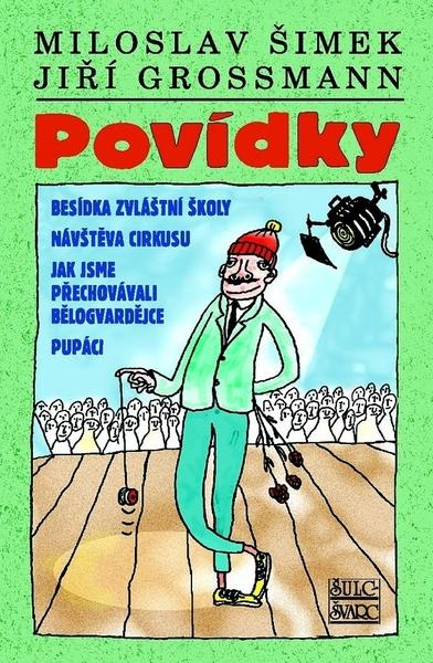 Povídky - Miloslav Šimek, Jiří Grossmann, Michal Hrdý (ilustrátor)