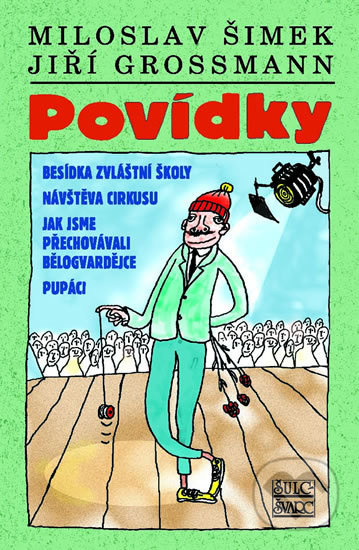 Povídky - Miloslav Šimek, Jiří Grossmann, Michal Hrdý (ilustrátor)
