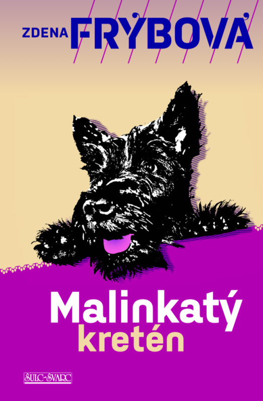 Malinkatý kretén Šulc - Švarc s.r.o.
