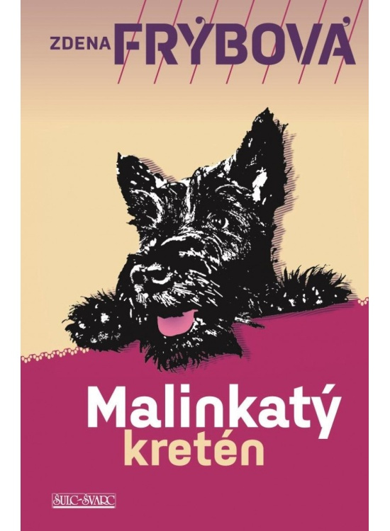 Malinkatý kretén Šulc - Švarc s.r.o.