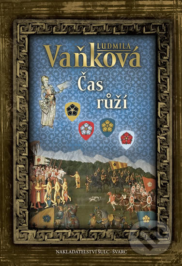 Čas růží - Ludmila Vaňková