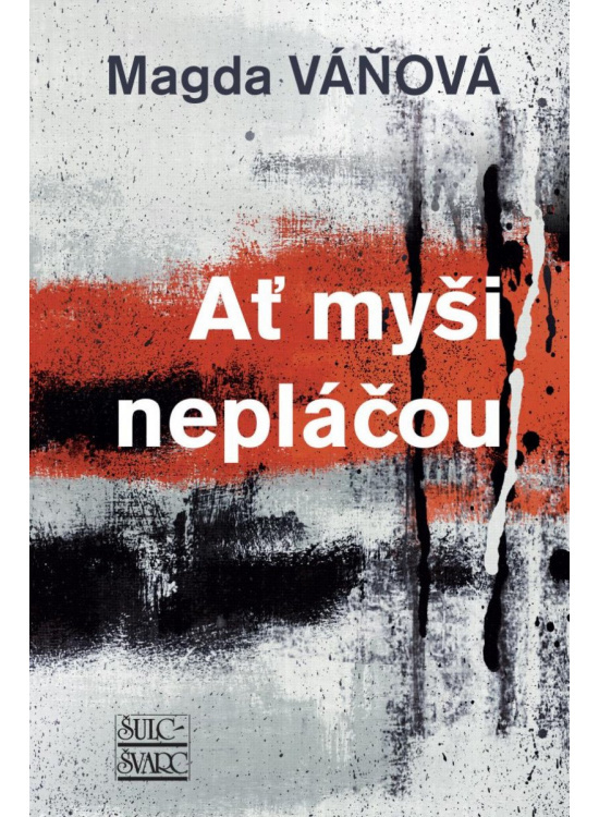 Ať myši nepláčou - Magda Váňová