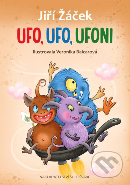 Ufo, Ufo, Ufoni - Jiří Žáček