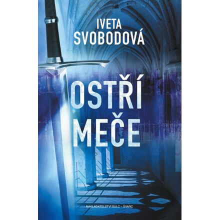 Ostří meče - Iveta Svobodová