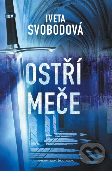 Ostří meče - Iveta Svobodová
