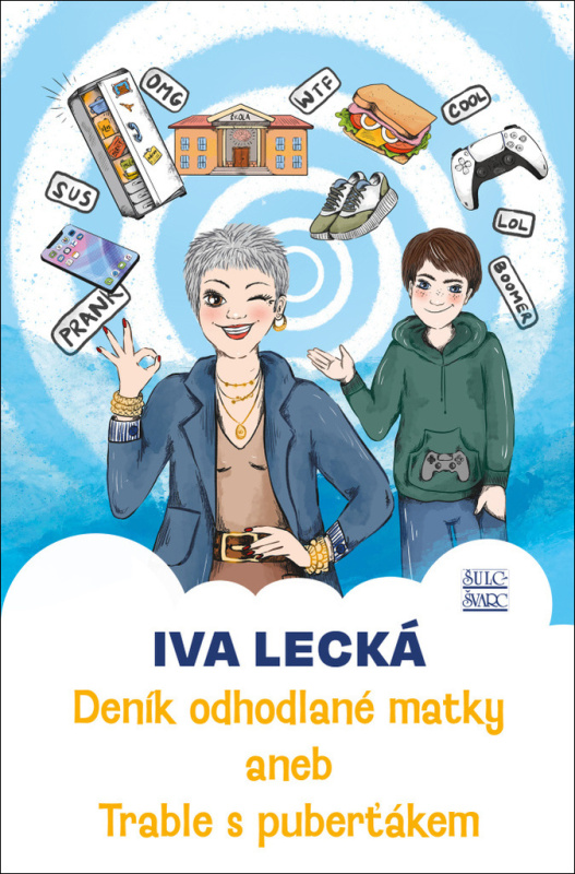 Deník odhodlané matky - Iva Lecká
