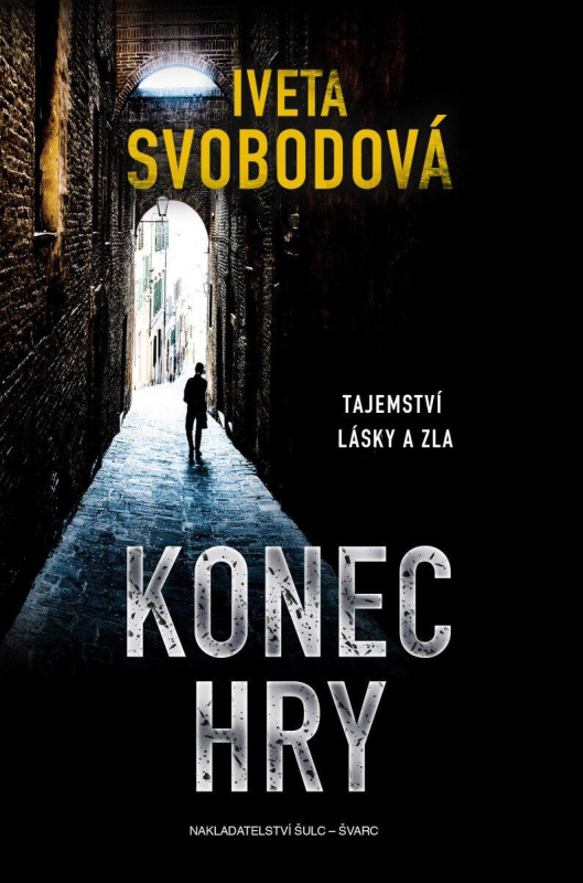 Konec hry - Tajemství lásky a zla - Helge Hesse, Iveta Svobodová