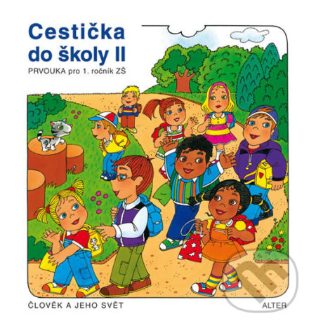 Cestička do školy II (Prvouka pro 1. ročník ZŠ) - Vlasta Švejdová, Hana Rezutková - kniha z kategorie 1. stupeň