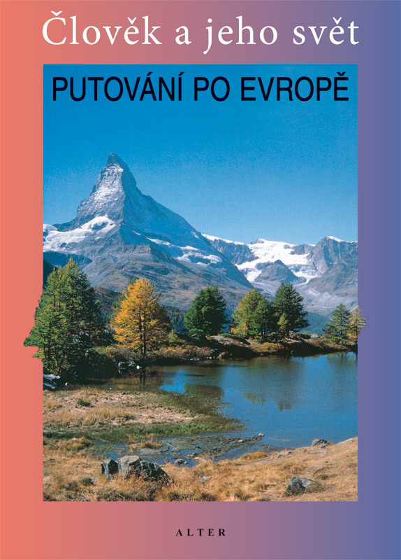 PUTOVÁNÍ PO EVROPĚ (092992) Alter