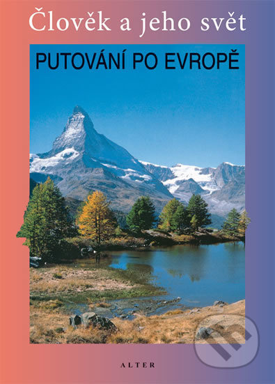PUTOVÁNÍ PO EVROPĚ (092992) Alter