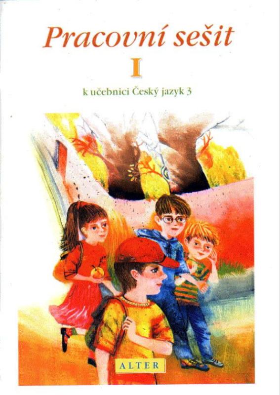 PRACOVNÍ SEŠIT k Českému jazyku 3 - 1. díl (092847) Alter