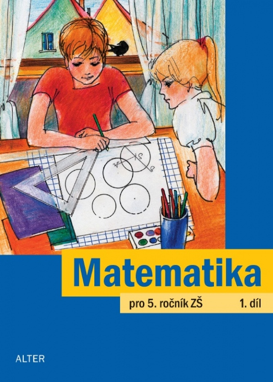 MATEMATIKA pro 5. ročník - 1. díl (092779) Alter
