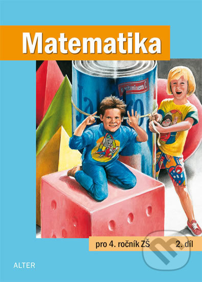 Matematika (Pro 4. ročník ZŠ - 2. díl) - kniha z kategorie Předškolní pedagogika