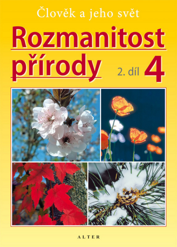 ROZMANITOST PŘÍRODY 4/2 - Přírodověda pro 4. r. Alter