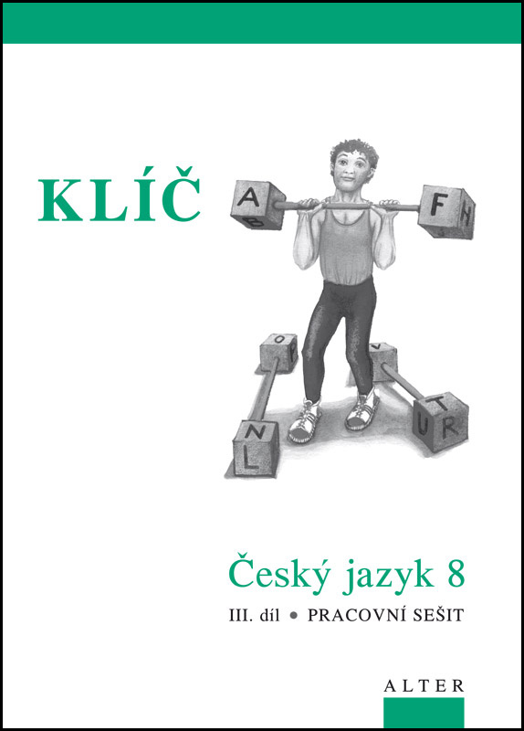 Klíč Český jazyk 8 III. díl Pracovní sešit (Pracovní sešit) - kniha z kategorie 2. stupeň