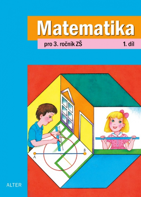 Matematika pro 3. ročník - 1. díl (092759) Alter