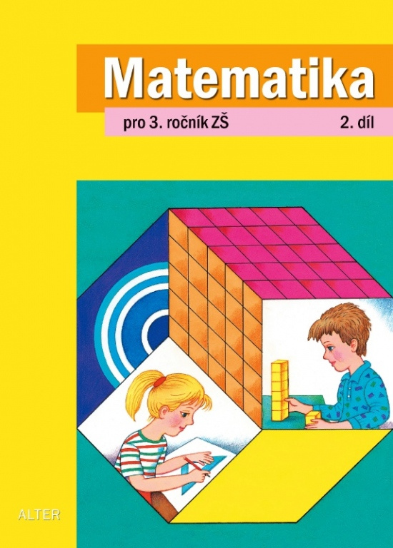 MATEMATIKA pro 3. ročník - 2. díl (092760) Alter