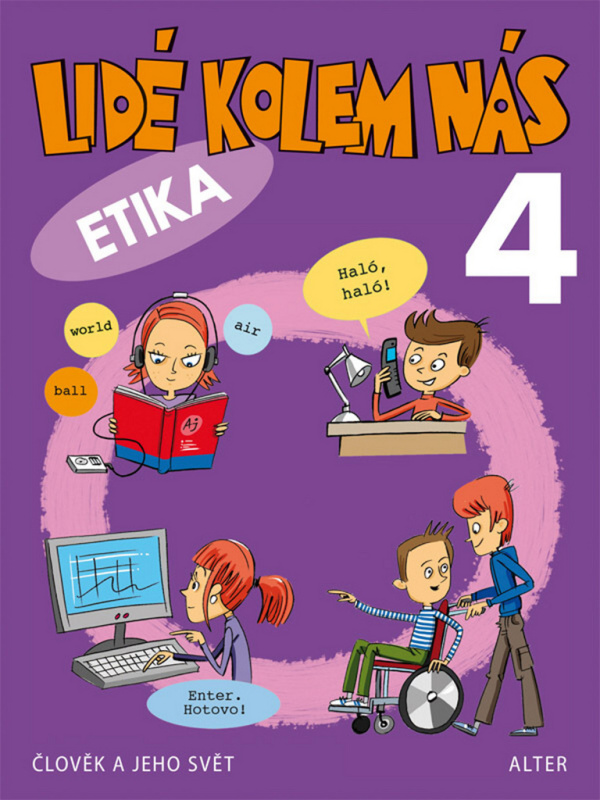 LIDÉ KOLEM NÁS/ Aplikovaná etika pro 4. ročník (092995) Alter
