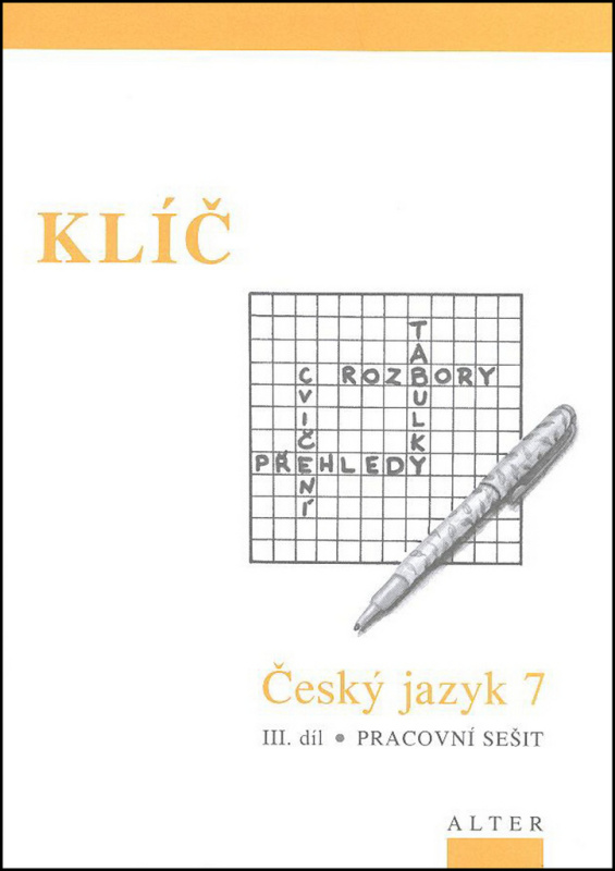 KLÍČ k Českému jazyku 7 - III. díl (092977) Alter