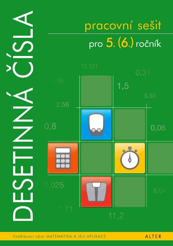 PRACOVNÍ SEŠIT - Desetinná čísla pro 5. ročník (092128) Alter