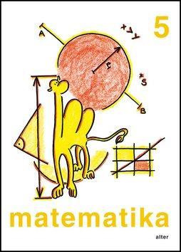 MATEMATIKA pro 5. ročník - jednodílná (092892) Alter