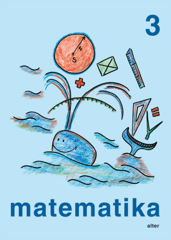MATEMATIKA pro 3. ročník - jednodílná (092884) Alter