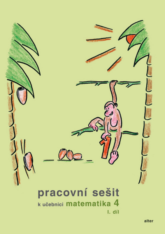 PRACOVNÍ SEŠIT k Matematice pro 4. r. - 1. díl (092890) Alter