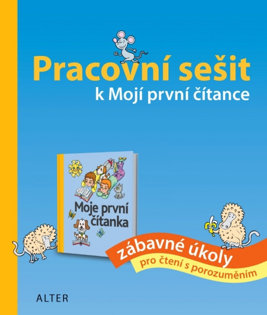 PRACOVNÍ SEŠIT k Mojí první čítance (092115) Alter
