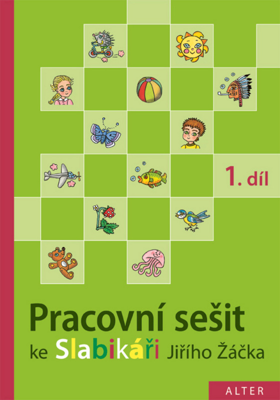 Pracovní sešit ke Slabikáři (1. díl) - Hana Staudková - kniha z kategorie 1. stupeň