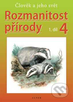 Rozmanitost přírody 4, 1. díl (Člověk a jeho svět) - kniha z kategorie 1. stupeň
