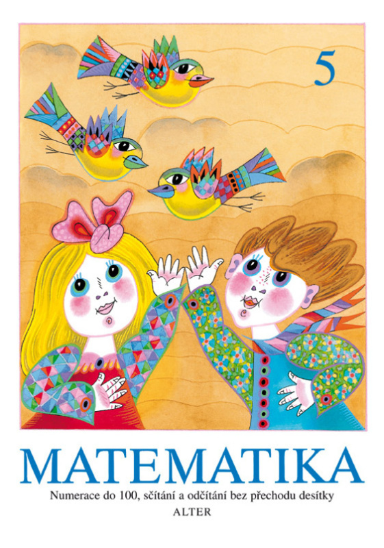 Matematika 5 (Numerace do 100, sčítání a odčítání bez přechodu desítky) - kniha z kategorie 2. stupeň