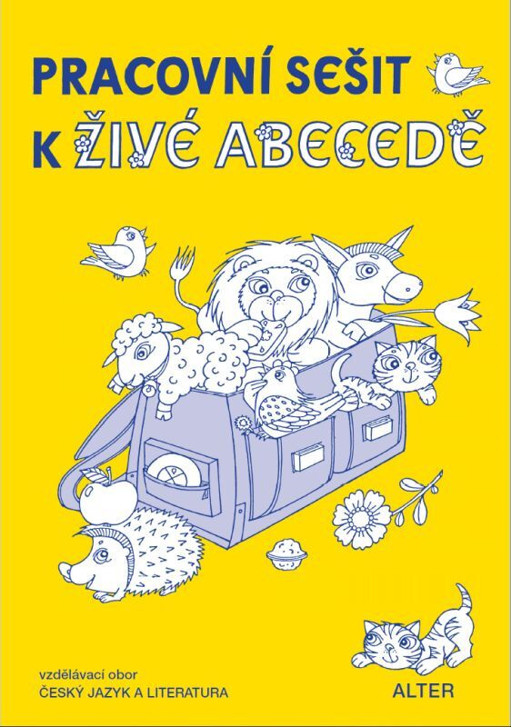 Pracovní sešit k Živé abecedě (Vzdělávací obor Český jazky a literatura) - kniha z kategorie Mateřská škola a předškoláci