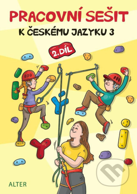 Pracovní sešit k Českému jazyku 3, 2. díl