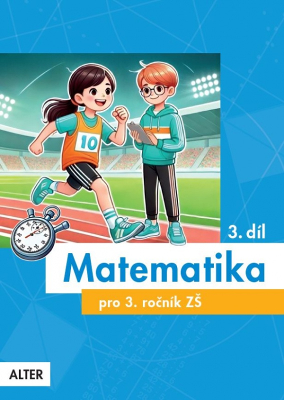 Matematika pro 3. ročník ZŠ 3. díl - kniha z kategorie 1. stupeň