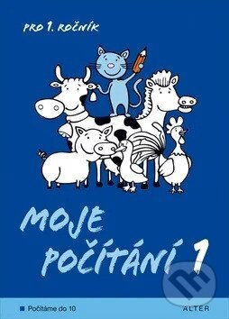 Moje počítání 1 pro 1. ročník ZŠ - Marie Gebelová