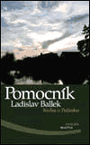 Pomocník - Ladislav Ballek