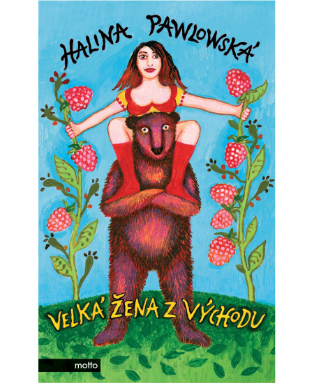 Velká žena z Východu MOTTO