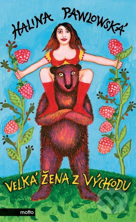 Velká žena z Východu MOTTO