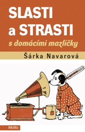 Slasti a strasti s domácími mazlíčky MOTTO