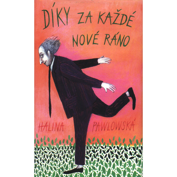 Díky za každé nové ráno