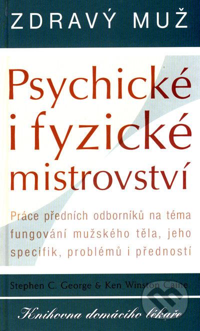 Zdravý muž - Psychické i fyzické mistrovství - Stephen C. George