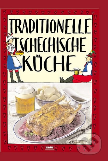 Traditionelle tschechische Küche - Viktor Faktor