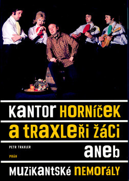 Kantor Horníček a Traxleři žáci (poškozená) - Petr Traxler