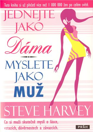 Jednejte jako dáma, myslete jako muž