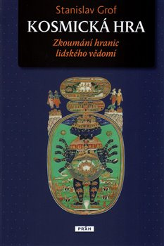 Kosmická hra - Stanislav Grof